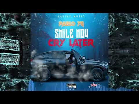 Pablo YG - Smile Now Cry Later (Official Audio)