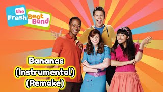 The Fresh Beat Band: Bananas (Instrumental) (Remake)