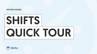Getting Started with Shifts