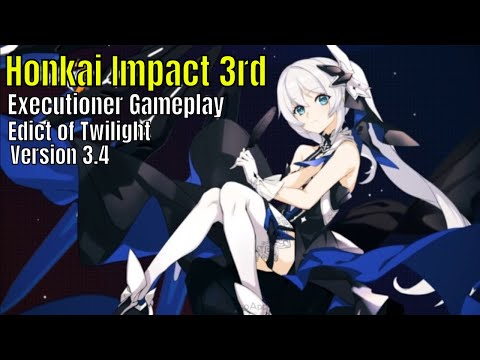 Honkai Impact 3rd: Launched Ver. 3.4/Edict of Twilight/Violet Executioner Gameplay