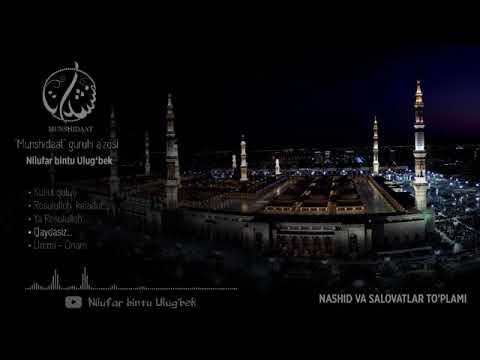 Nashidalar Toplami! Nilufar bintu Ulugbek