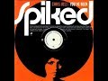 Chris Joss, You've Been Spiked  2007 (vinyl record)