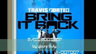 Travis Porter - Bring it Back [Bass boosted 100% crisp and bass heavy]