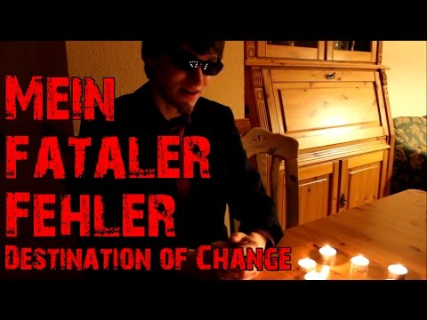 Mein fataler Fehler - Destination of Change [HD]