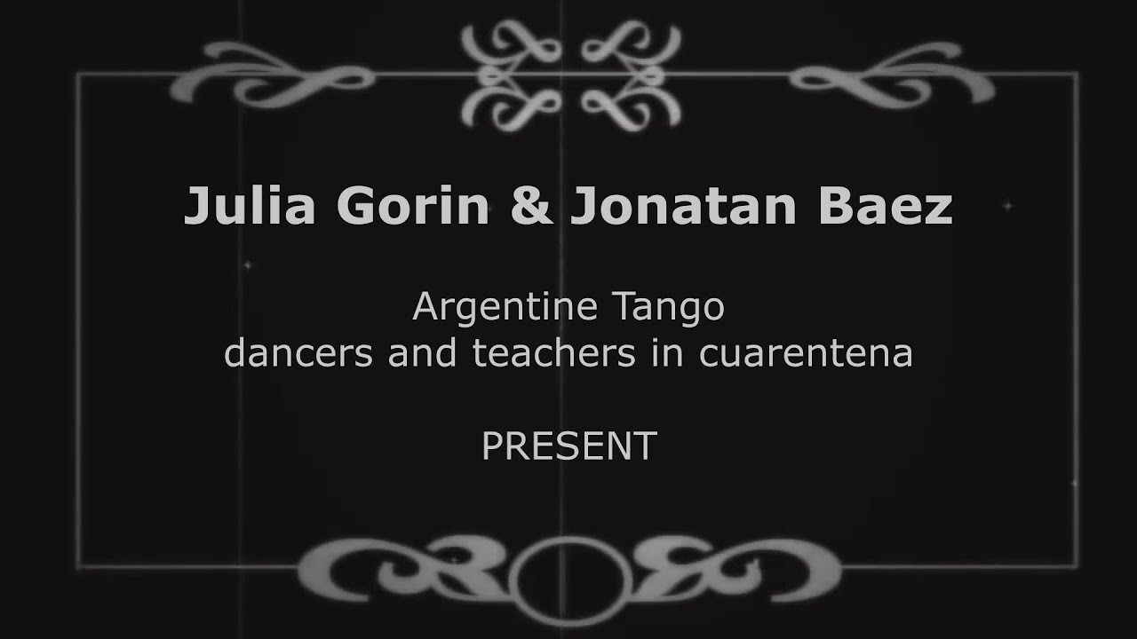 Julia Gorin & Jonatan Baez en cuarantena 2020
