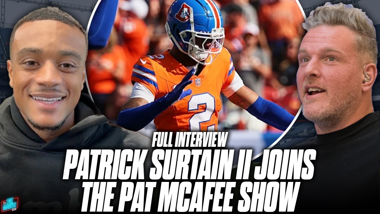 Patrick Surtain Talks 100 Yard Pick 6, Nix & Payton Argument, & Broncos Success | Pat McAfee Show