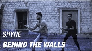 Shyne - Behind the walls Choreography