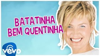 Xuxa - Batatinha bem quentinha (Hot potato)