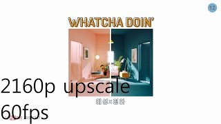 예성 (YESUNG) X 청하 'Whatcha Doin' (지금 어디야_)' MV (2160p upscale) (60fps)