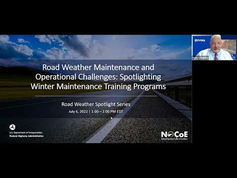 Road Weather Spotlight: Winter Maintenance Training Programs - Tony Coventry