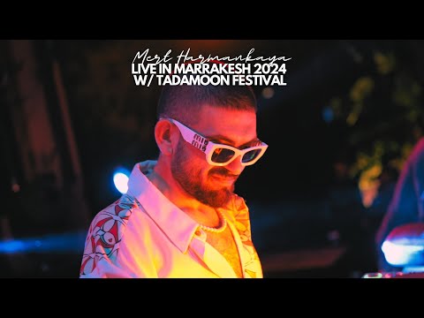Mert Harmankaya - Live in Marrakesh @TadamoonFestival
