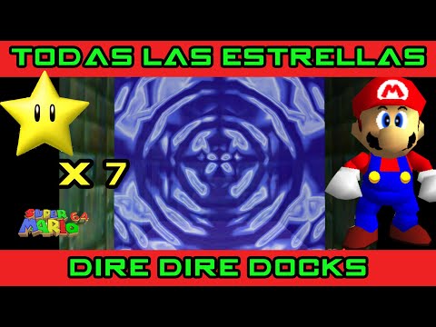 DIRE DIRE DOCKS: Las 7 ESTRELLAS (Guía Super Mario 64)