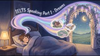 IELTS Speaking Part 1 –  Dreams