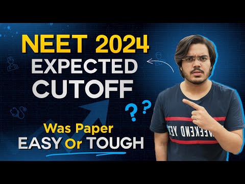 NEET 2024 Expected CUT OFF????|| Dr Aman Tilak, MBBS, AIIMS New Delhi