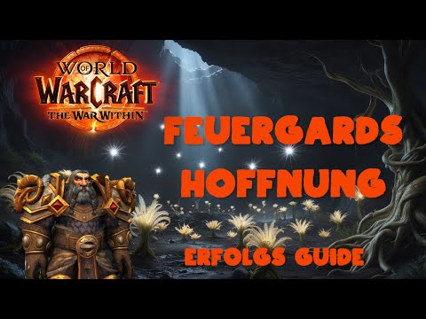 Erfolgs Guide WoW | Feuergards Hoffnung