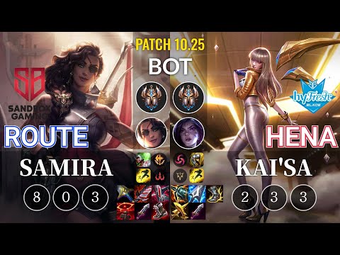 SB Route Samira vs hyF Hena Kai'Sa Bot - KR Patch 10.25