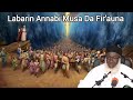 Labarin Annabi Musa Da Fir Auna