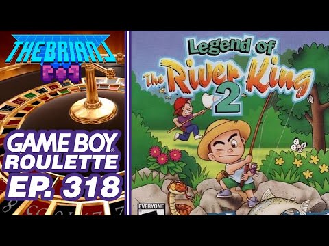 Legend of the River King 2 - Game Boy Roulette Episode 318