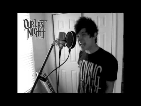 Voices - Our Last Night