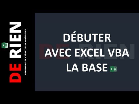 Débuter avec Excel VBA | Tutoriel Excel - DE RIEN