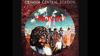 Graham Central Station - MOVIN