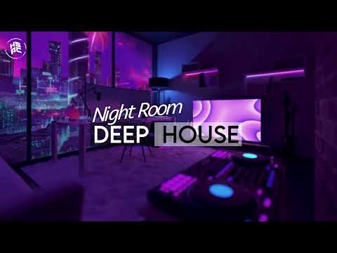 Deep Underground Session | Night Room | House Music Mix