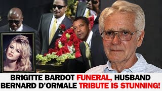 Brigitte Bardot Funeral, Husband Bernard d'Ormale Tribute is STUNNING!