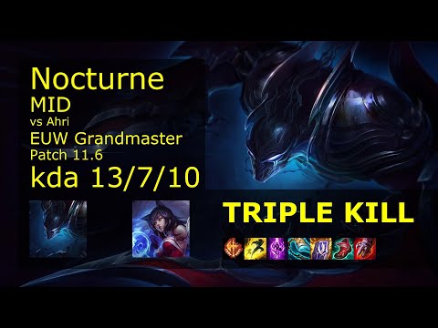 Nocturne Mid vs Ahri - EUW Grandmaster 13/7/10 Patch 11.6 Gameplay