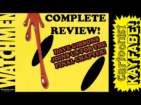 The Complete WATCHMEN Review! Deep Dives on All Chapters including 2hrs Guest Host with Dave Gibbons
