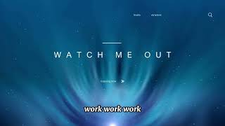 WATCH ME WORK - TINASHE (Lyrics)