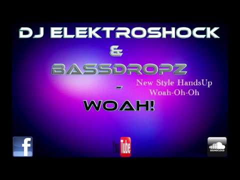 DJ Elektroshock & BassDropz - Woah!
