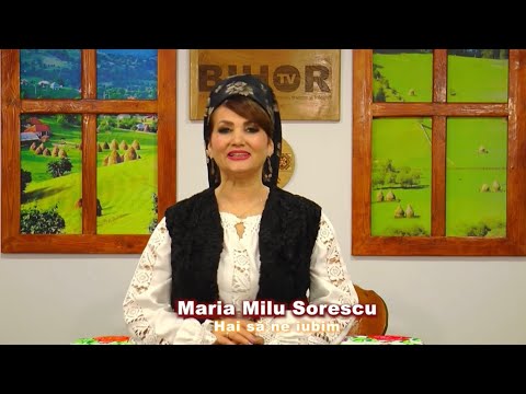 Maria Milu Sorescu // Hai să ne iubim // BIHOR TV