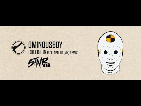 Ominousboy - Collision (Apollo (Mx) Remix) [Techno Peak Time / Driving]