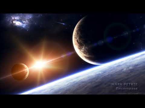 Mark Petrie - Encompass (Extended Version) Inspiring Epic Sci-Fi Optmistic Orchestral