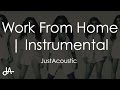 Work From Home - Fifth Harmony ft. Ty Dollar $ign (Acoustic Instrumental)