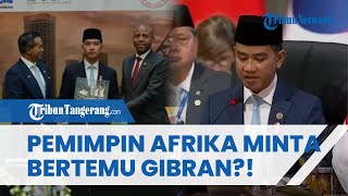 Sejumlah Pemimpin Afrika Ngebet dan Minta Bertemu Gibran, Wamenlu:  Ingin Tingkatkan Kerja Sama