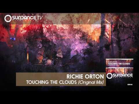 Richie Orton - Touching The Clouds (Original Mix)