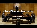 Hans Zimmer: Interstellar - Tick-Tock | Piano & Organ Arrangement