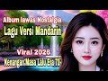 LAGU NOSTALGIA POP VERSI MANDARIN VIRAL 2026 MENGENANG MASA LALU