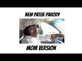 New Patek Parody MOM VERSION