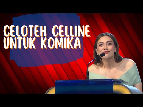 Komentar Positif dari Celine Untuk Para Komika