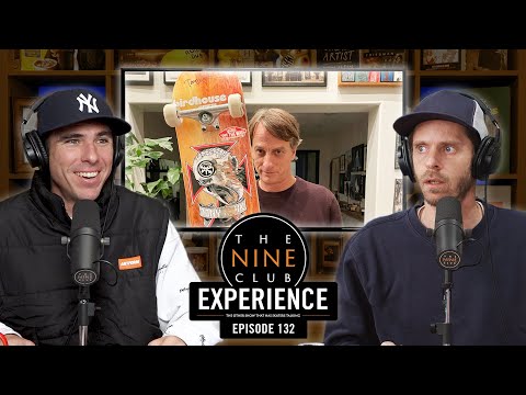 Nine Club EXPERIENCE #132 - Tony Hawk, Flo Mirtain, Nyjah Huston, Hart Pullman