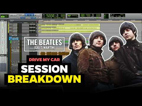 How Do You Remix a Beatles Classic? Giles Martin Modernising "Drive My Car" | Full Session Breakdown