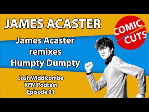 James Acaster - James Remixes Humpty Dumpty