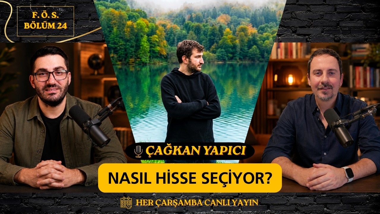 Hisse Seçerken Nelere Dikkat Ediyor ve Hangi Yatırımları Yapıyor? Konuk: Çağkan Yapıcı