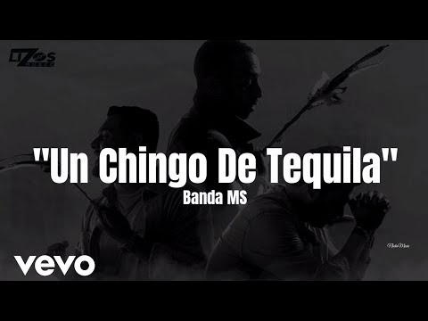 Banda MS, Mario Domm - Un Chingo De Tequila (LETRA) Estreno 2023