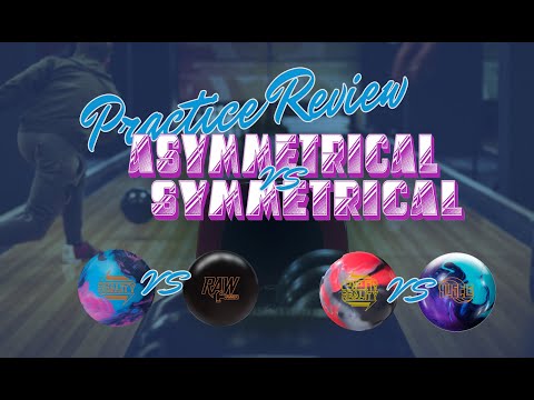 Practice Review - Asymmetrical vs Symmetrical Cores