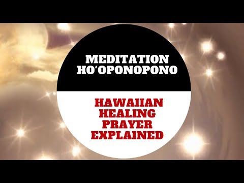 How To Heal Yourself For The Greater Good, Relaxation Music With Ho'oponopono Mantra Explained