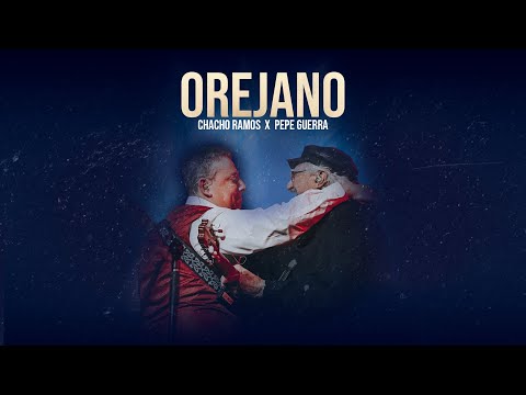 Chacho Ramos y Pepe Guerra - Orejano (Video Oficial)