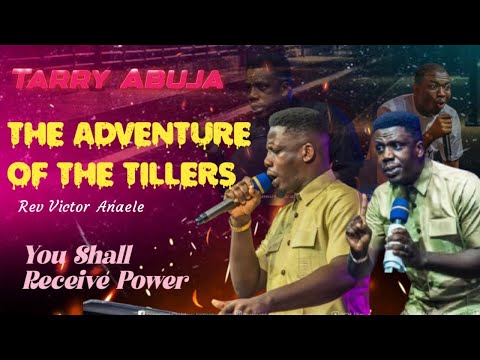 The Adventures of the Tiller  , Rev Victor Anaele , Theophilus Sunday Tarry Abuja